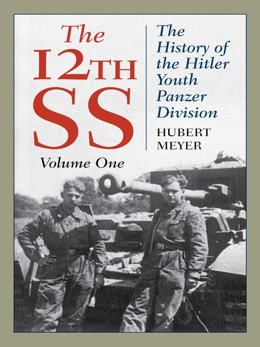 Title details for The 12th SS by Hubert Meyer - Available